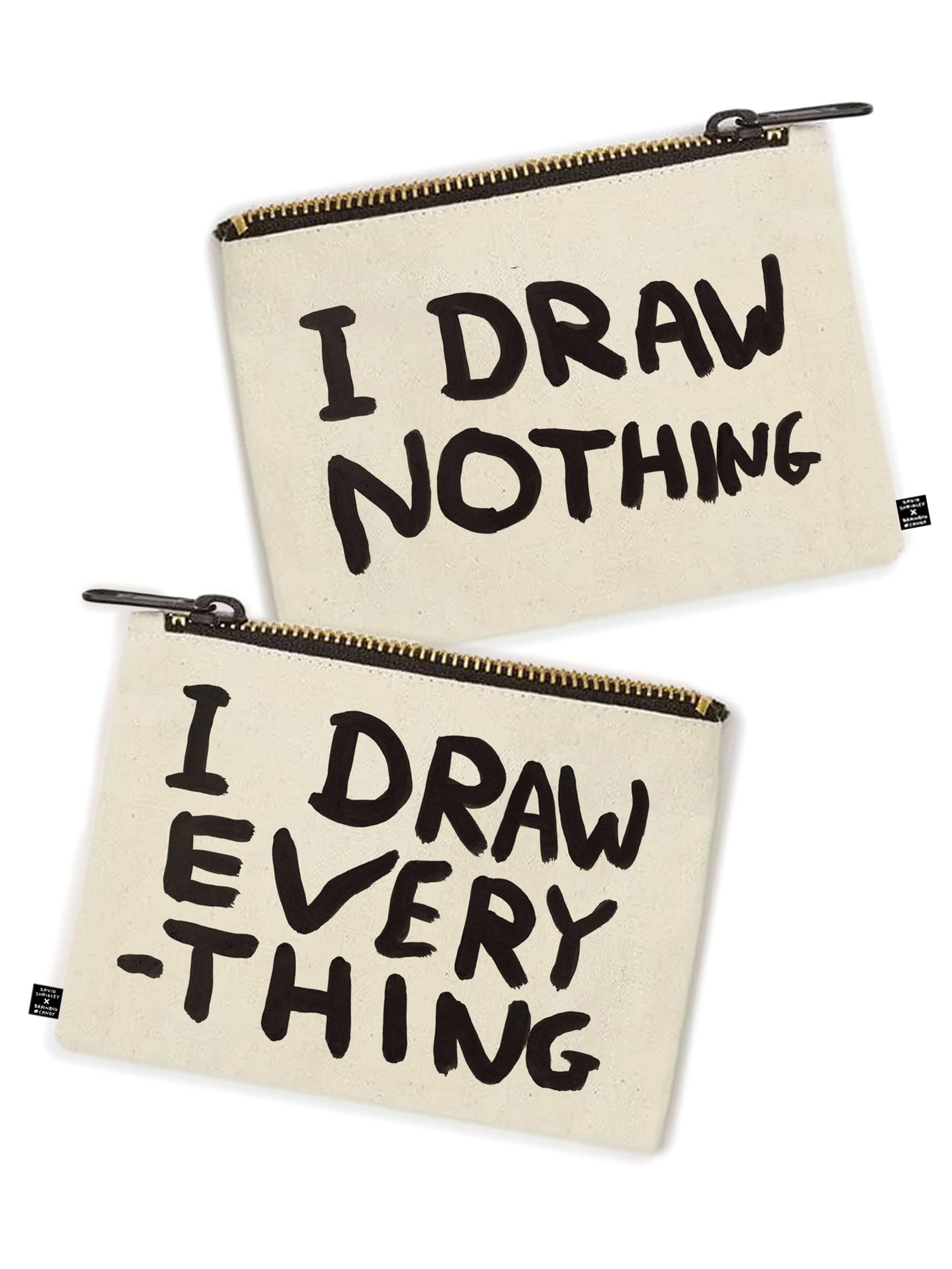 David Shrigley Pennskrin – I Draw Everything / I Draw Nothing