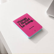 Anteckningsblock Mini - Things I should be doing - Rosa | Helio Ferretti