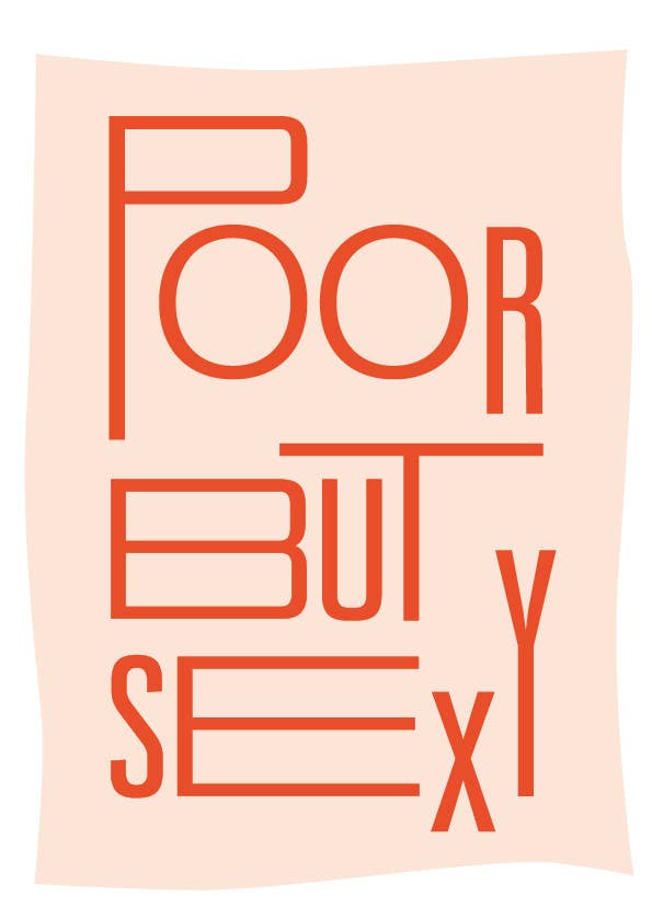 Poor but sexy | Fritzante